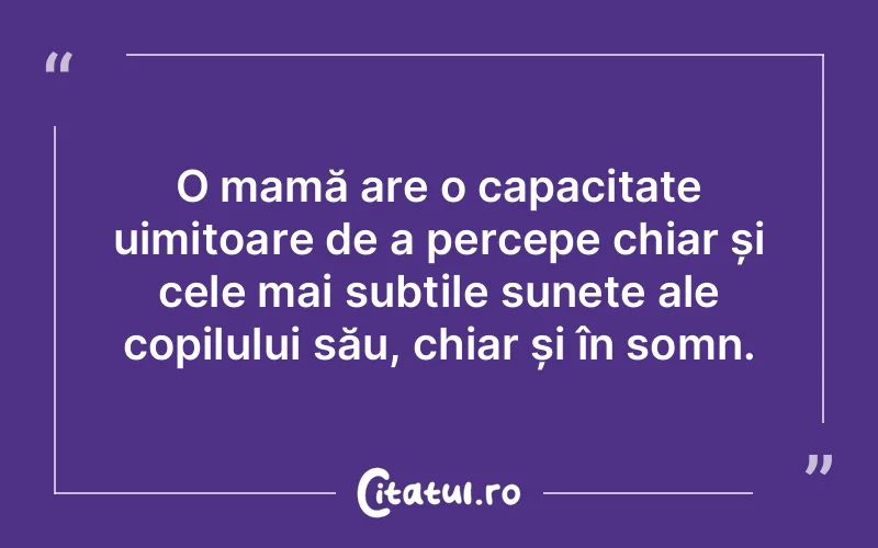 Citat Autor necunoscut - citate copii