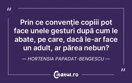 Prin ce convenţie copiii pot face unele...