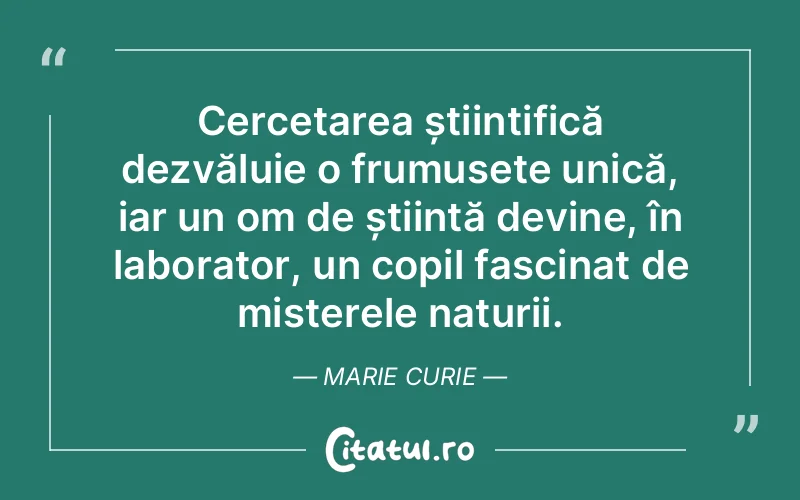 Citat Marie Curie - citate copii