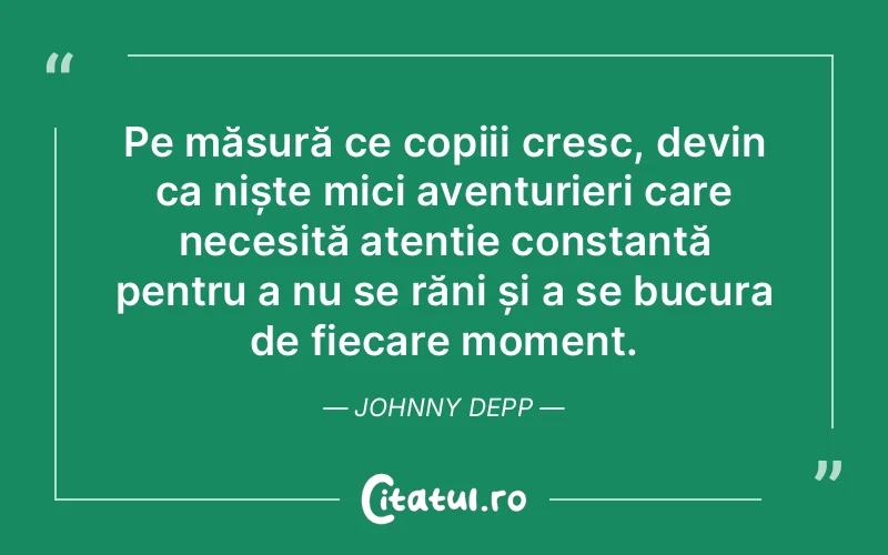 Citat Johnny Depp - citate copii