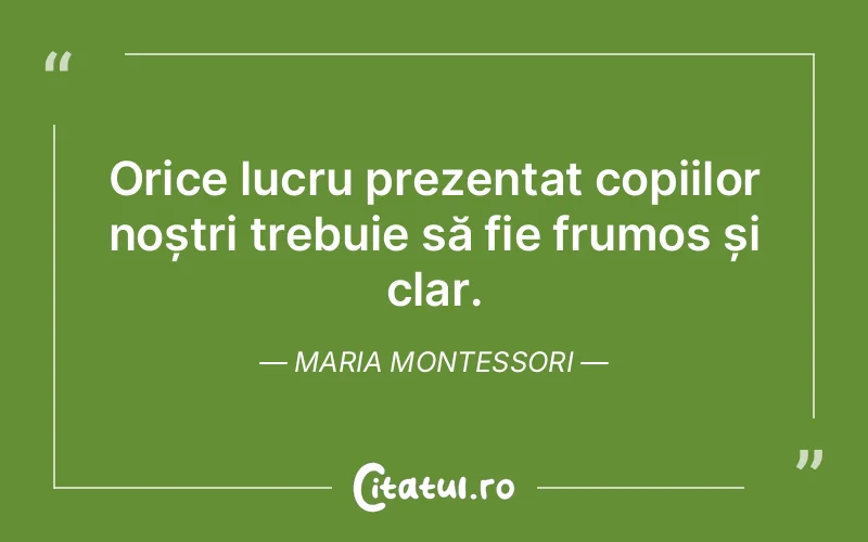 Citat Maria Montessori - citate copii