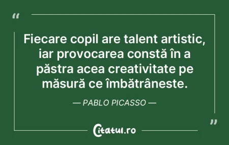 Fiecare copil are talent artistic, iar p...
