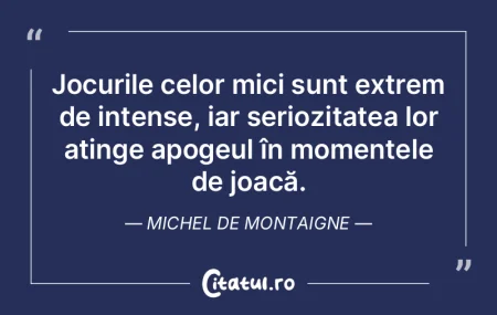 Jocurile celor mici sunt extrem de inten...