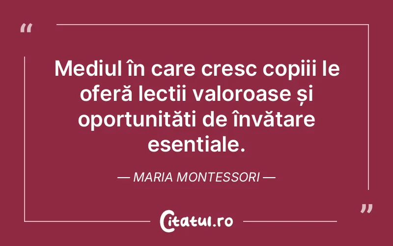 Citat Maria Montessori - citate copii
