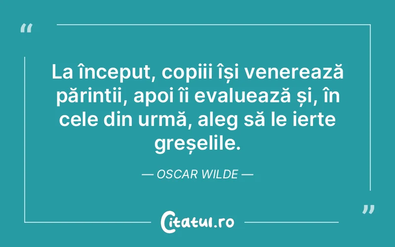 Citat Oscar Wilde - citate copii