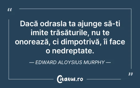 Dacă odrasla ta ajunge să-ți imite tr...