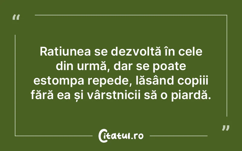 Citat Autor necunoscut - citate copii