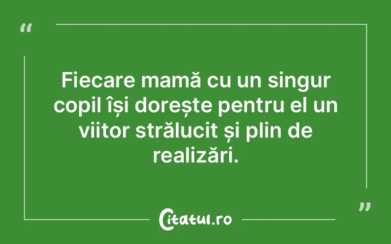 Citat Autor necunoscut - citate copii