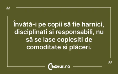 Învăță-i pe copii să fie harnici, d...