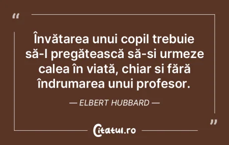 Învățarea unui copil trebuie să-l pr...