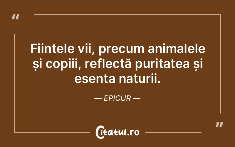 Citat Epicur - citate copii