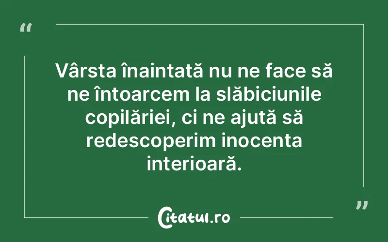 Citat Autor necunoscut - citate copii