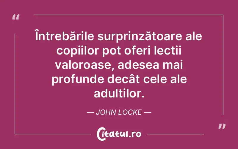 Citat John Locke - citate copii