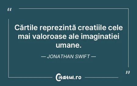 Cărțile reprezintă creațiile cele ma...