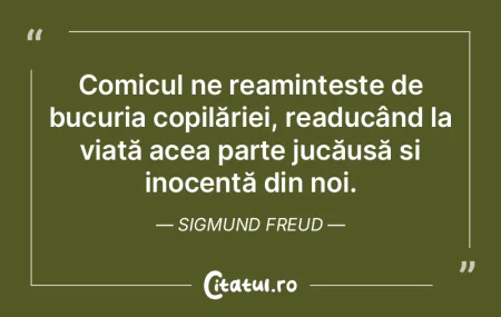 Comicul ne reamintește de bucuria copil...