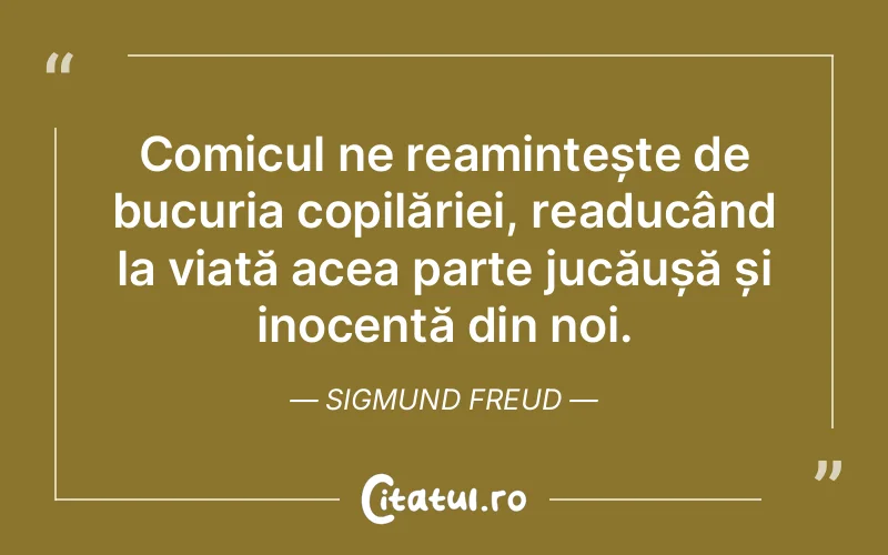 Citat Sigmund Freud - citate copii