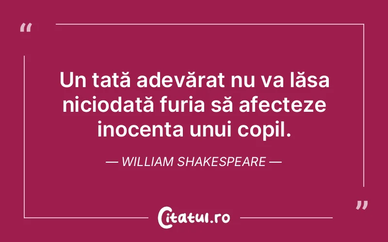 Citat William Shakespeare - citate copii