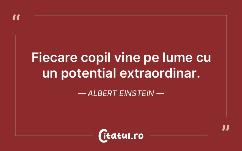 Citat Albert Einstein - citate copii