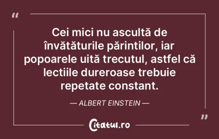 Cei mici nu ascultă de învățăturile...