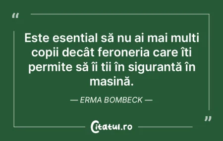 Este esențial să nu ai mai mulți copi...