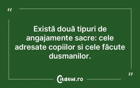 Există două tipuri de angajamente sacr...