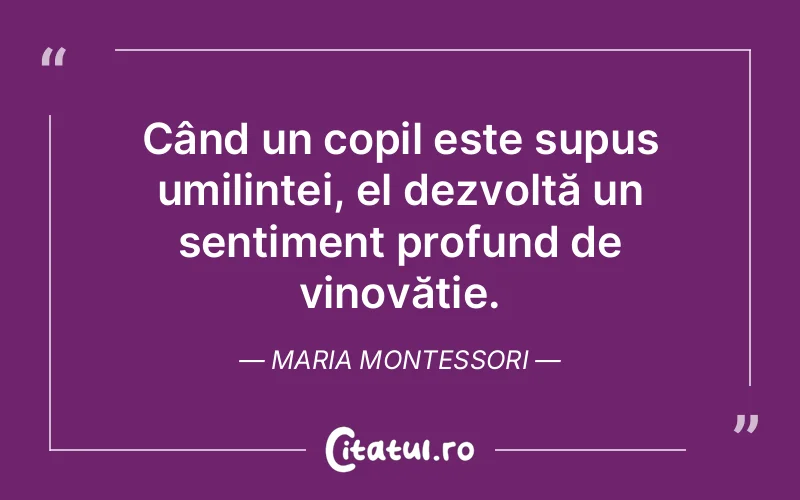 Citat Maria Montessori - citate copii