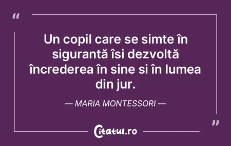Un copil care se simte în siguranță �...