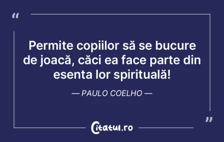 Permite copiilor să se bucure de joacă... Permite copiilor să se bucure de joacă...