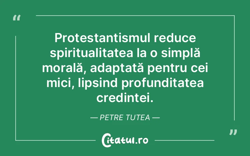 Citat Petre Tutea - citate copii