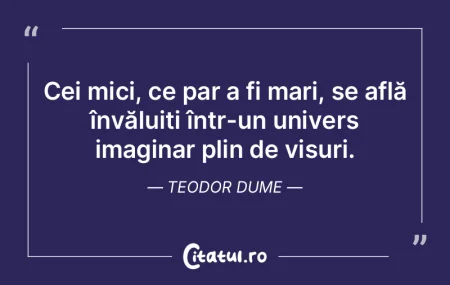 Cei mici, ce par a fi mari, se află în...