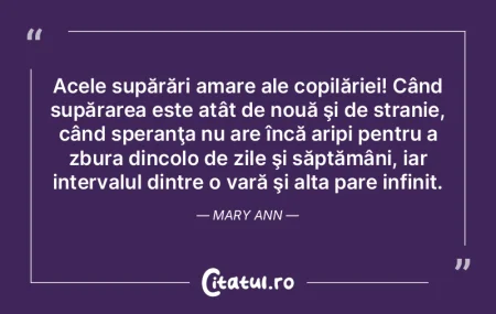 Acele supărări amare ale copilăriei! ...