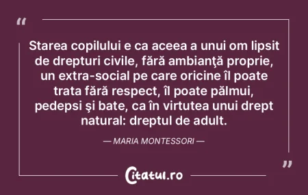 Starea copilului e ca aceea a unui om li...