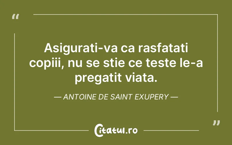 Citat Autor necunoscut - citate copii