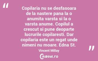 Copilaria nu se desfasoara de la nastere... Copilaria nu se desfasoara de la nastere...