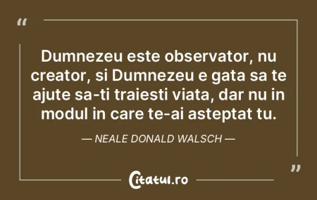 Dumnezeu este observator, nu creator, si... Dumnezeu este observator, nu creator, si...