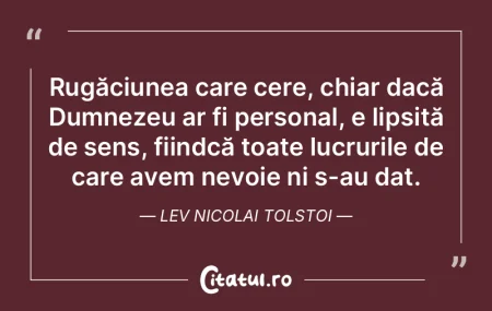 Rugăciunea care cere, chiar dacă Dumne...