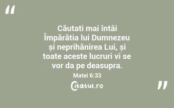 Căutați mai întâi Împărăția lui Dumnezeu și neprihănirea Lui, și toate aceste lucruri vi se vor da pe deasupra. Matei 6:33...