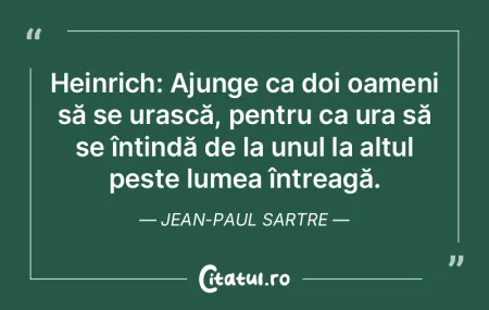 Heinrich: Ajunge ca doi oameni să se ur... Heinrich: Ajunge ca doi oameni să se ur...