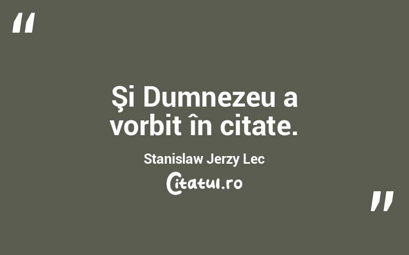 Şi Dumnezeu a vorbit în citate. Stanislaw Jerzy Lec