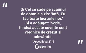 Și Cel ce șade pe scaunul de domnie a zis: 