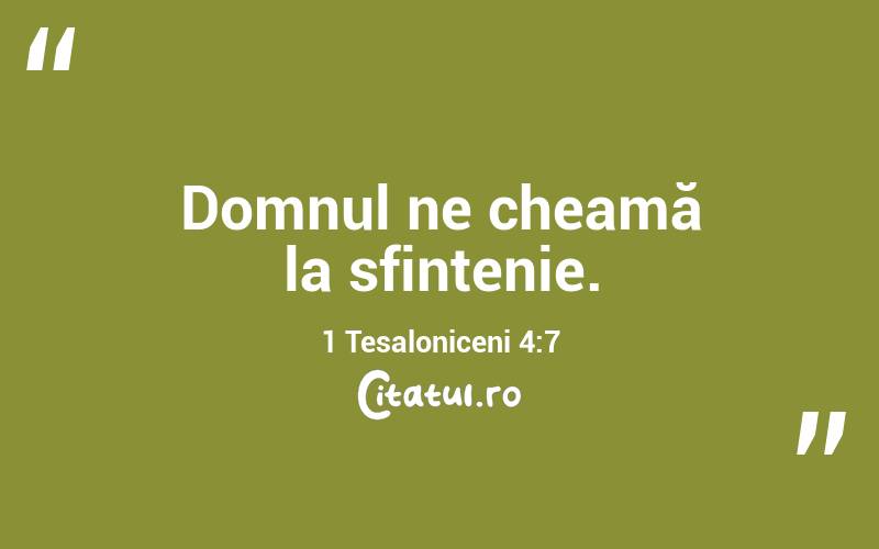 Domnul ne cheamă la sfințenie. 1 Tesaloniceni 4:7