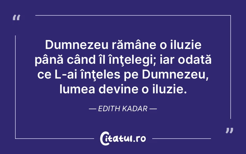 Citat Edith Kadar - citate crestine