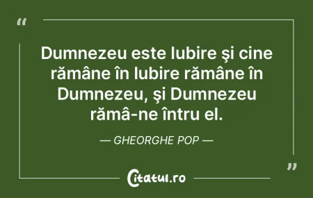Dumnezeu este Iubire şi cine rămâne �...