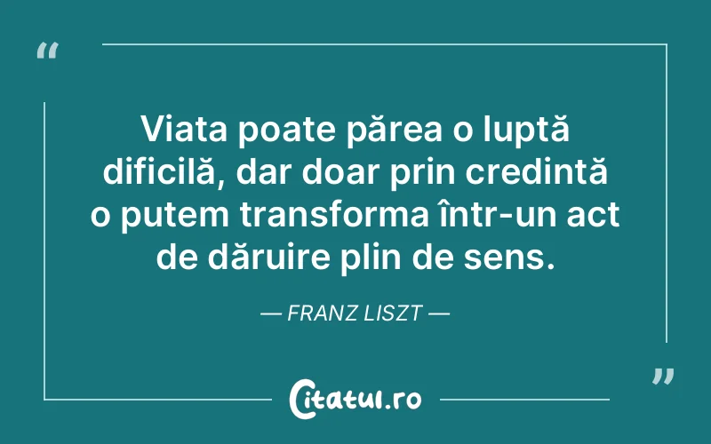 Citat Franz Liszt - citate crestine