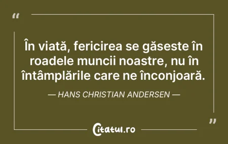 În viață, fericirea se găsește în ... În viață, fericirea se găsește în ...