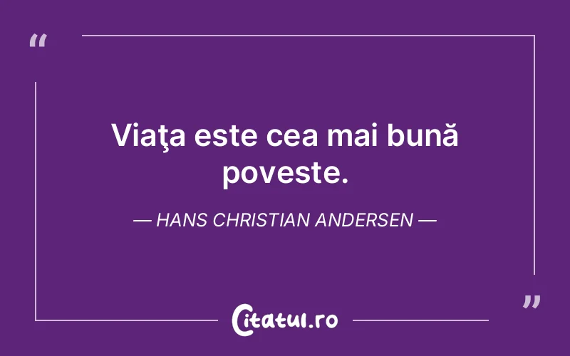 Citat Hans Christian Andersen - citate crestine
