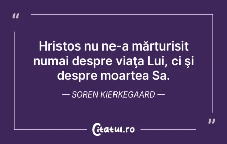 Hristos nu ne-a mărturisit numai despre... Hristos nu ne-a mărturisit numai despre...