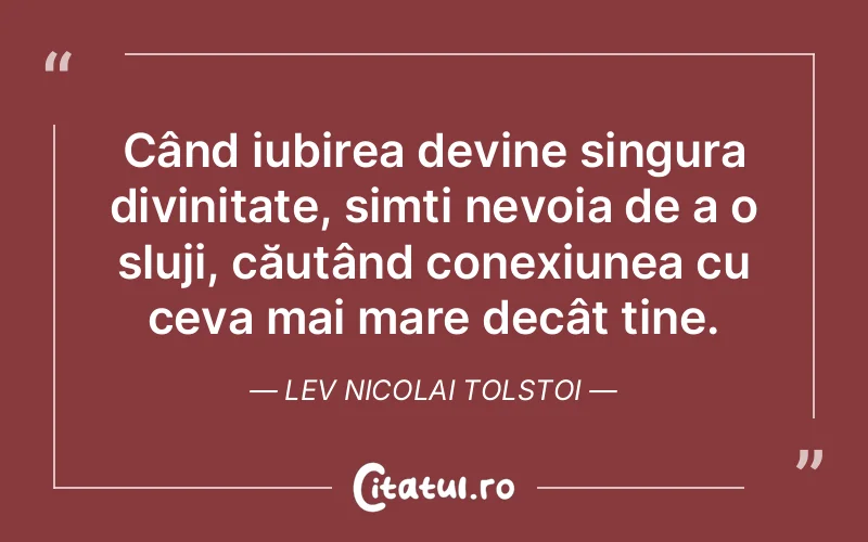 Citat Lev Nicolai Tolstoi - citate crestine