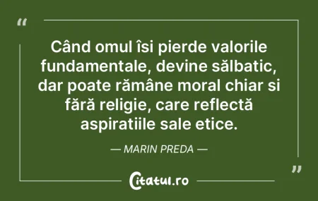 Când omul își pierde valorile fundame... Când omul își pierde valorile fundame...