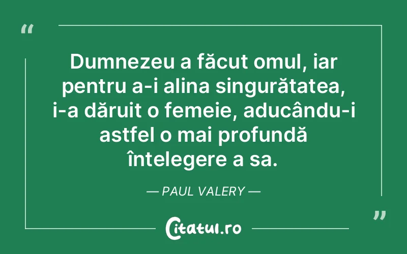 Citat Paul Valery - citate crestine